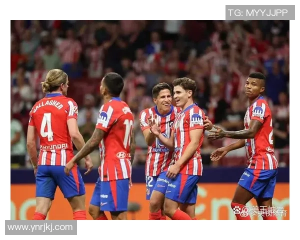 马德里竞技迎战摩纳哥火车队争夺欧战资格的关键之战